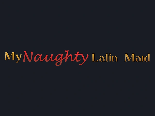 My Naughty Latin Maid